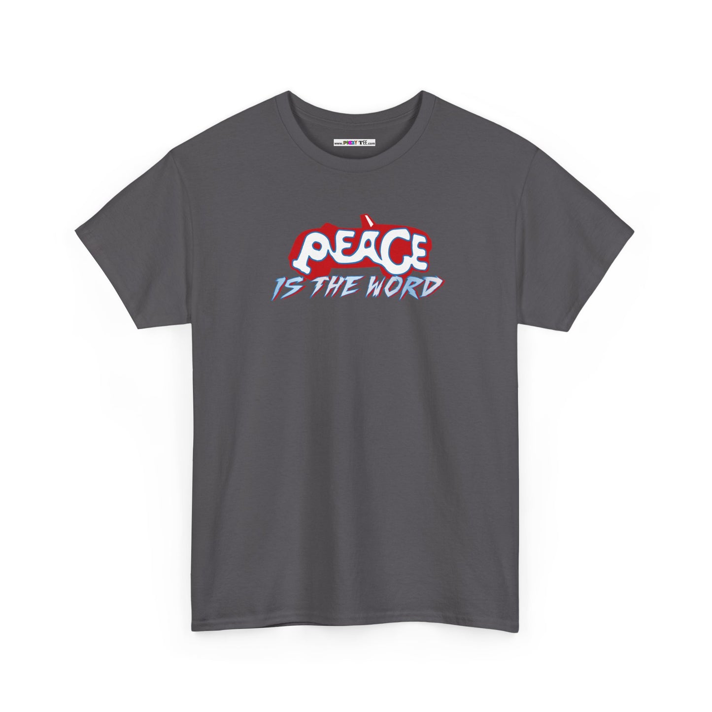 PEACE IS THE WORD Unisex Heavy Cotton Tee