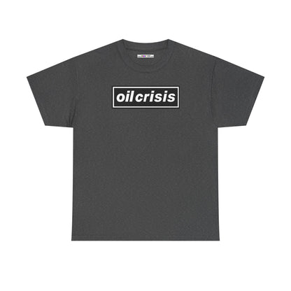 oil crisis/Foil THE crisis Unisex Heavy Cotton Tee