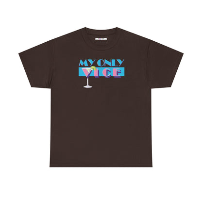 MY ONLY VICE Unisex Heavy Cotton Tee
