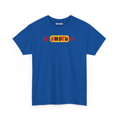 YES, IAMDATbitch Unisex Heavy Cotton Tee
