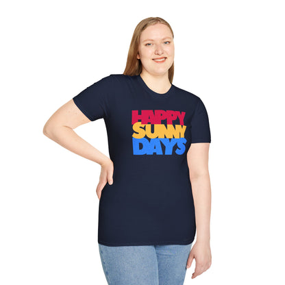 HAPPY SUNNY DAYS Unisex Softstyle 100% Cotton T-Shirt