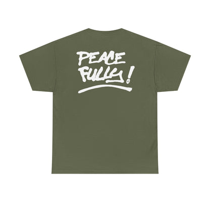 PEACEFULLY! Unisex Heavy Cotton Tee
