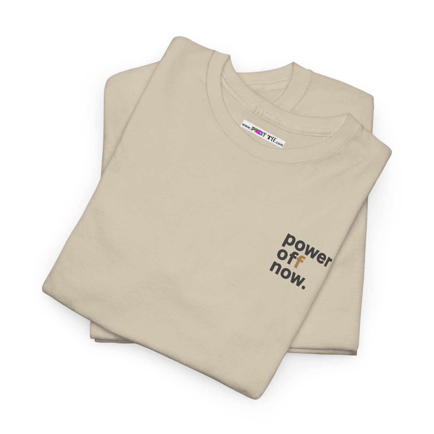 power off now Unisex Heavy Cotton Tee