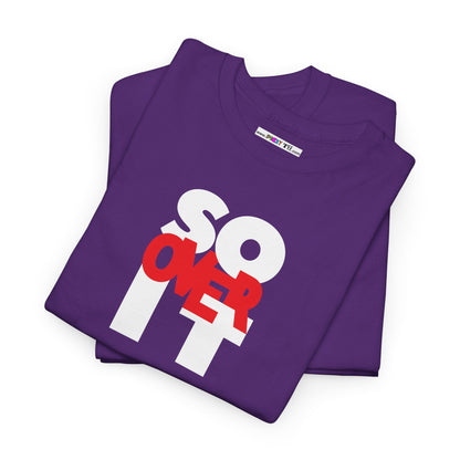 SO OVER IT Unisex Heavy Cotton Tee