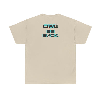 OWL BE BACK Unisex Heavy Cotton Tee