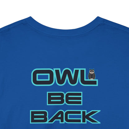 OWL BE BACK Unisex Heavy Cotton Tee