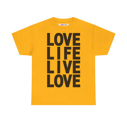 LOVE LIFE LIVE LOVE Unisex Heavy Cotton Tee