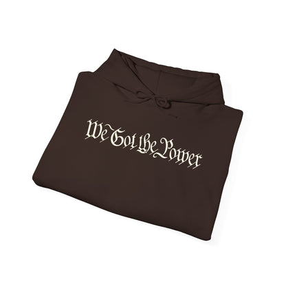 WE GOT THE POWER Unisex Heavy Blend™ Hooded Sweatshirt