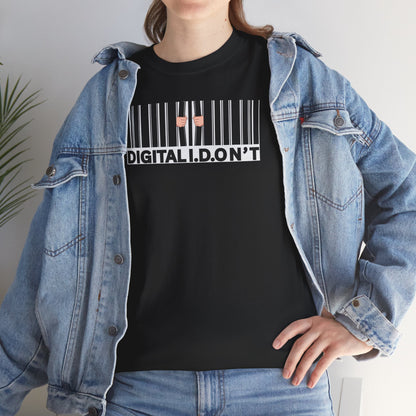 DIGITAL I.D.ON'T Unisex Heavy Cotton Tee