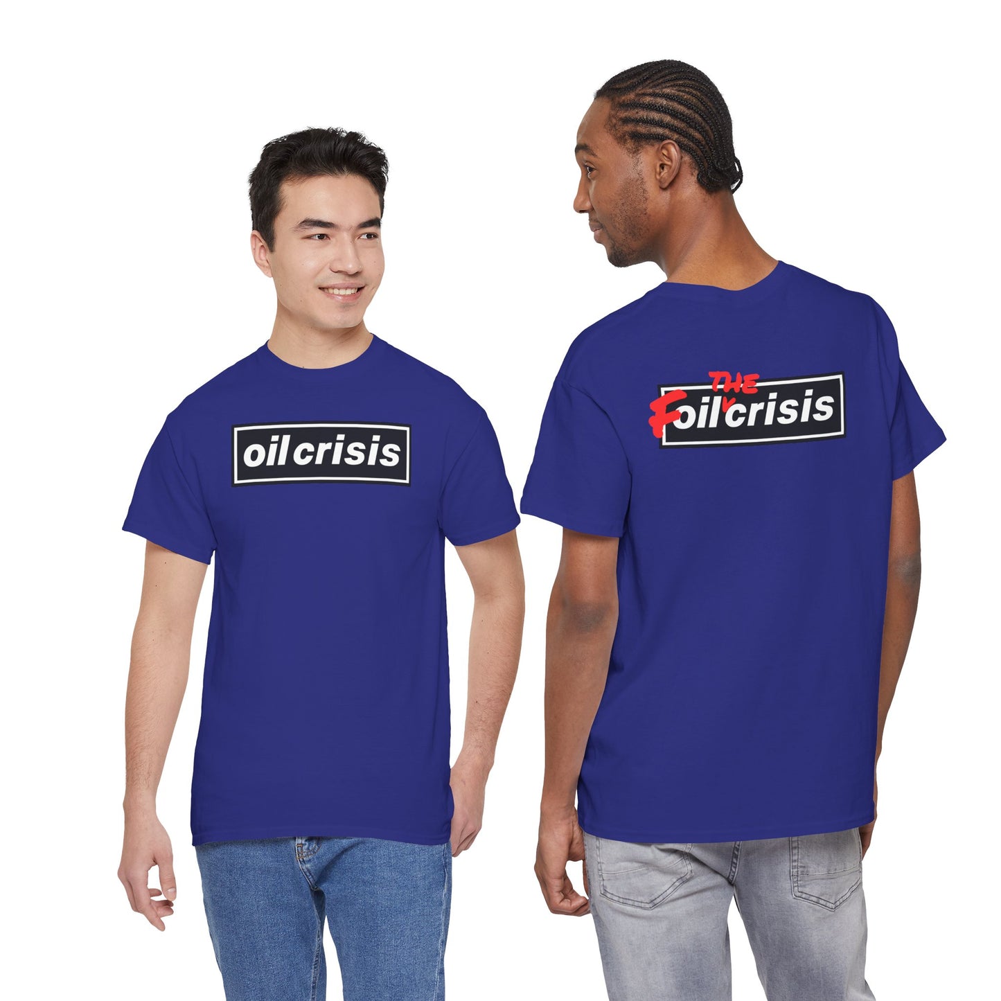 oil crisis/Foil THE crisis Unisex Heavy Cotton Tee