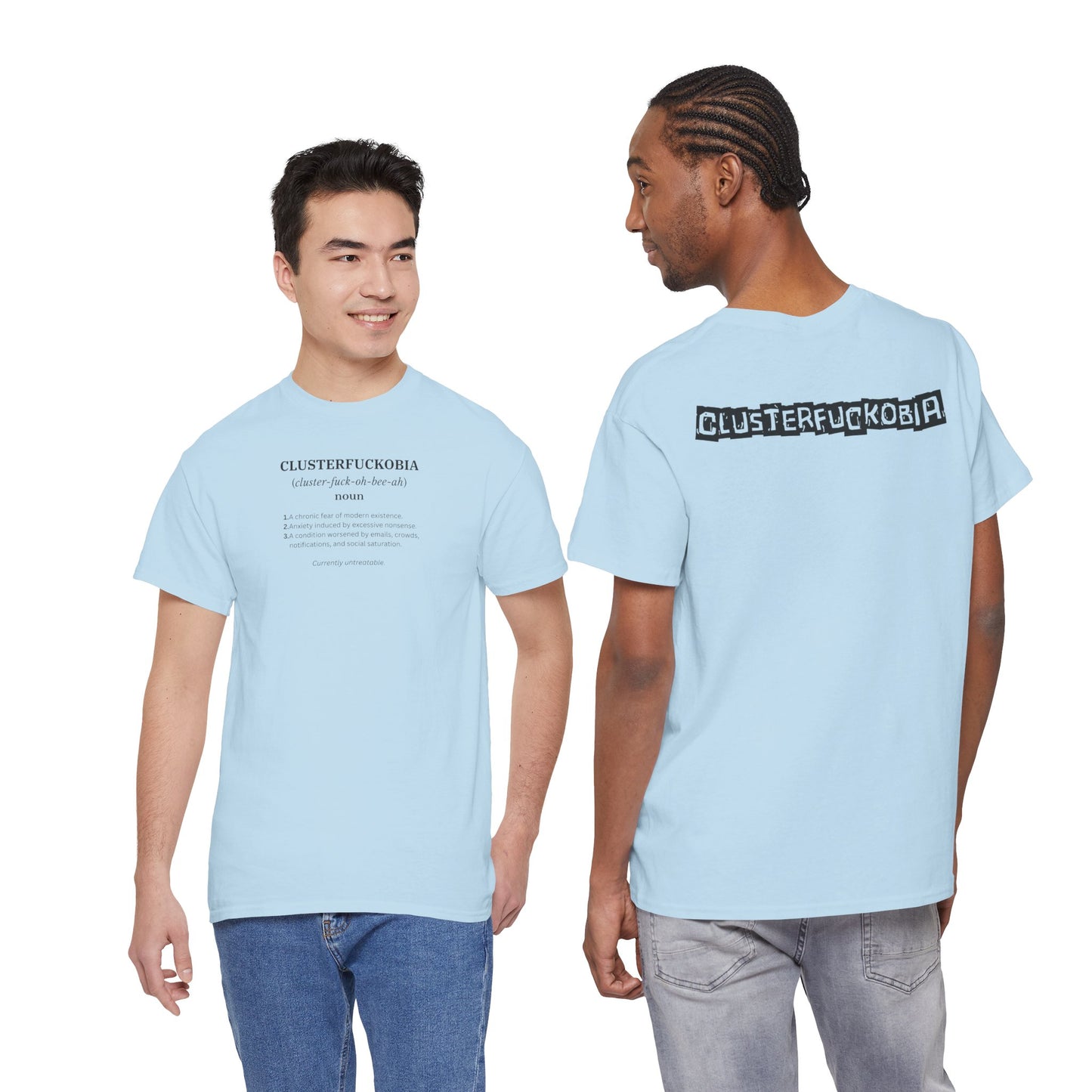 CLUSTERFUCKOBIA Unisex Heavy Cotton Tee