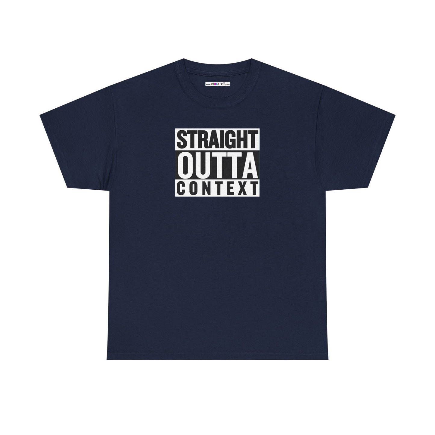 STRAIGHT OUTTA CONTEXT Unisex Heavy Cotton Tee