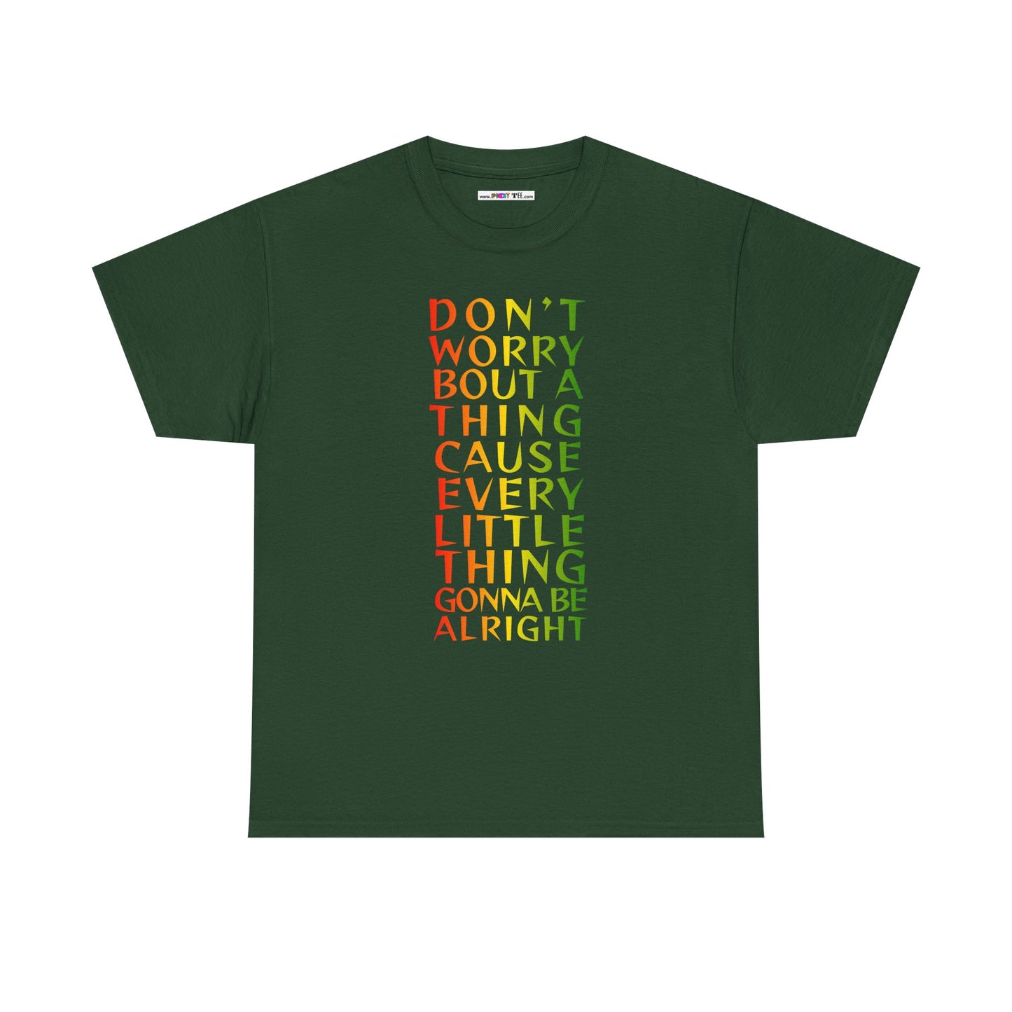 DON'T WORRY BOUT A THING CAUSE Unisex Heavy Cotton Tee