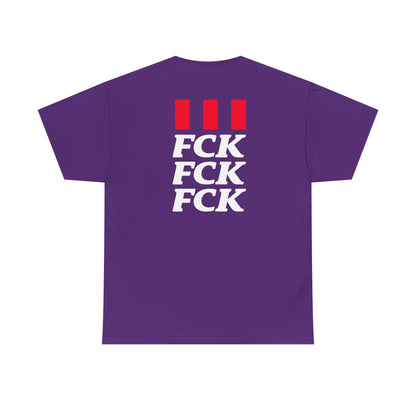 FCK FCK FCK Unisex Heavy Cotton Tee
