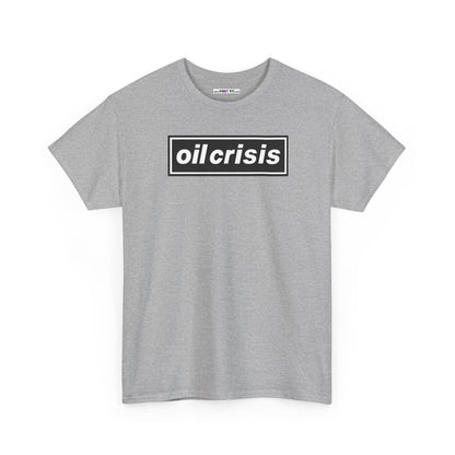 oil crisis/Foil THE crisis Unisex Heavy Cotton Tee
