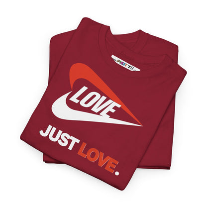 LOVE JUST LOVE. Unisex Heavy Cotton Tee