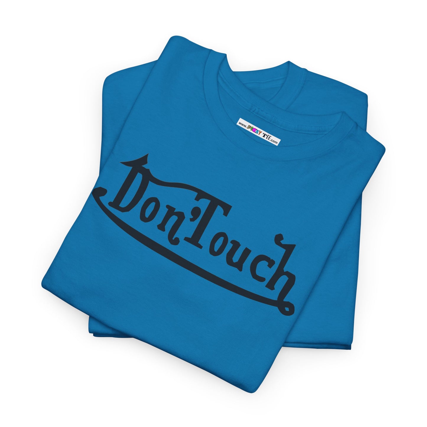 Don'Touch Unisex Heavy Cotton Tee