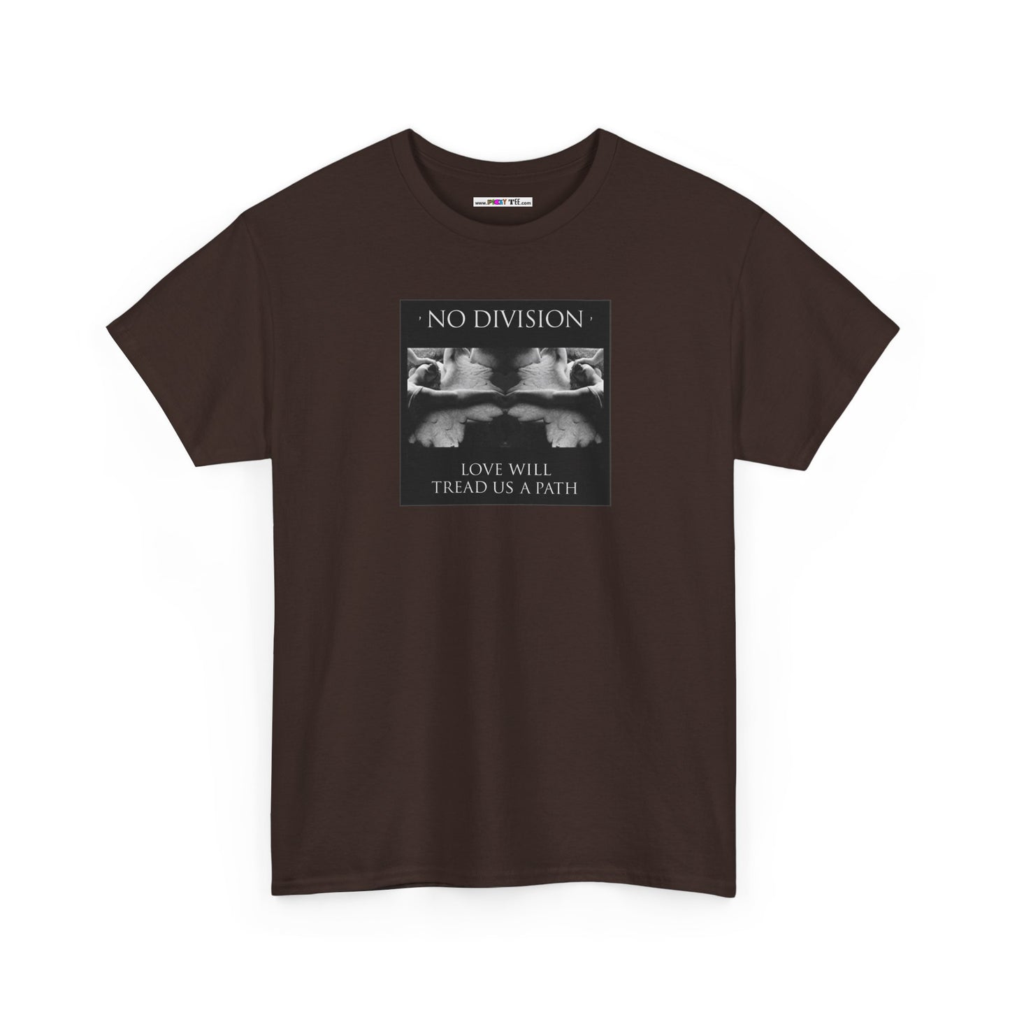 'NO DIVISION' LOVE WILL TREAD US A PATH Unisex Heavy Cotton Tee