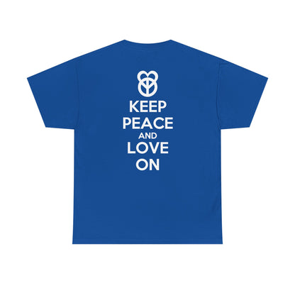 KEEP PEACE AND LOVE ON Unisex Heavy Cotton Tee