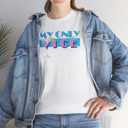 MY ONLY VICE Unisex Heavy Cotton Tee