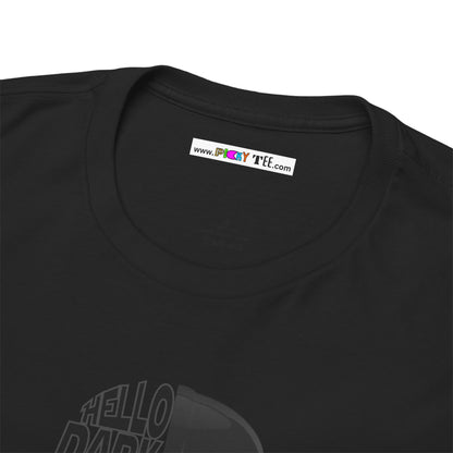 HELLO DARKSIDE MY OLD FRIEND Unisex Heavy Cotton Tee
