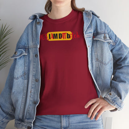 YES, IAMDATbitch Unisex Heavy Cotton Tee