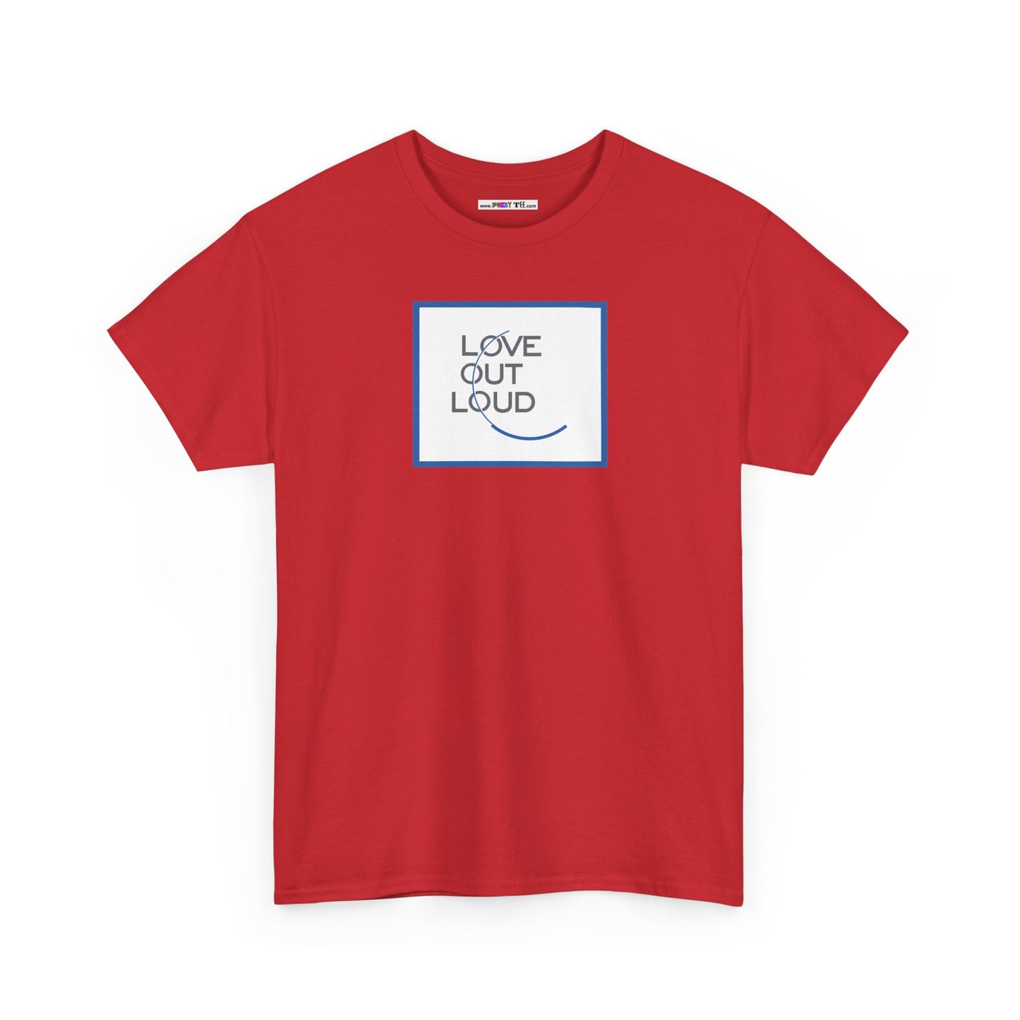 LOL- LOVE OUT LOUD Unisex Heavy Cotton Tee