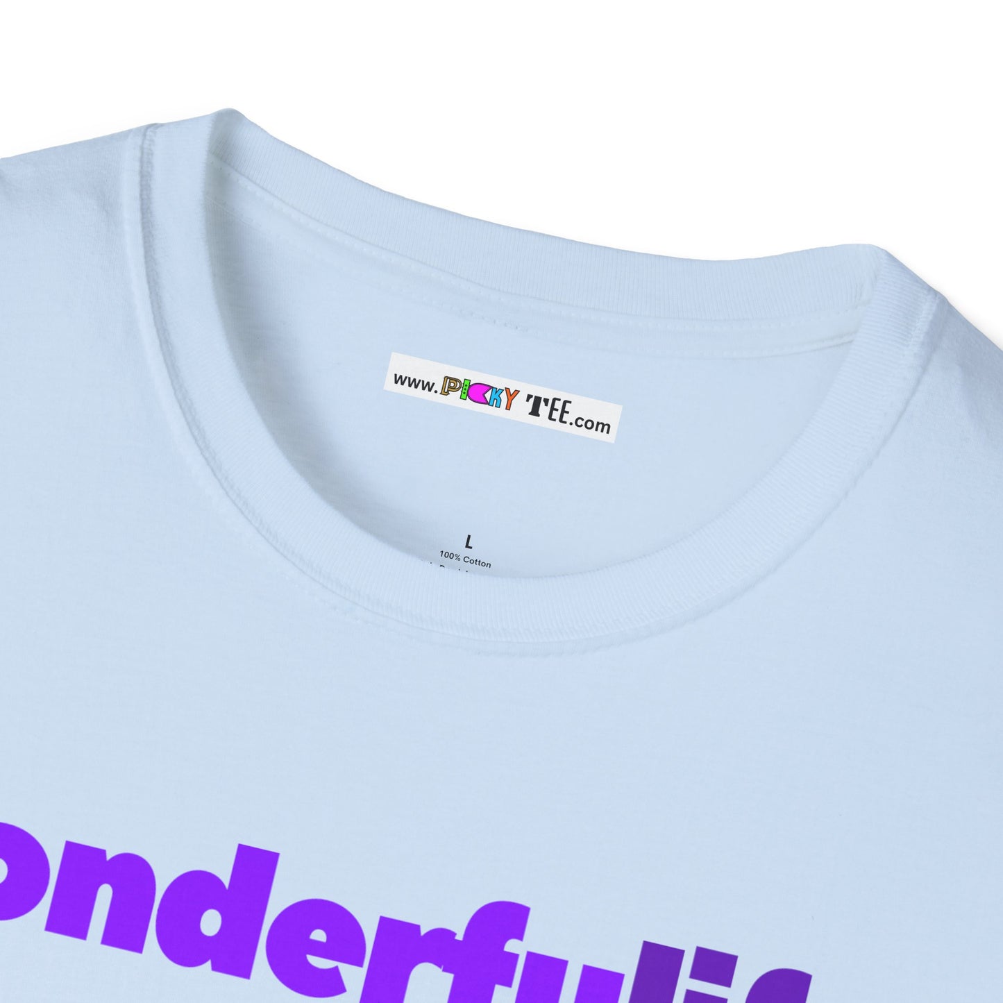 wonderfuLIFE. Unisex Softstyle 100% Cotton T-Shirt