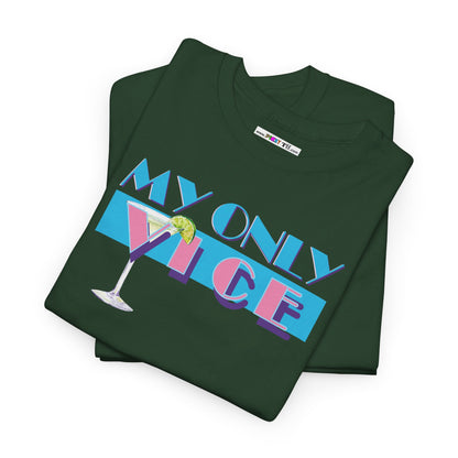MY ONLY VICE Unisex Heavy Cotton Tee