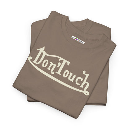 Don'Touch Unisex Heavy Cotton Tee