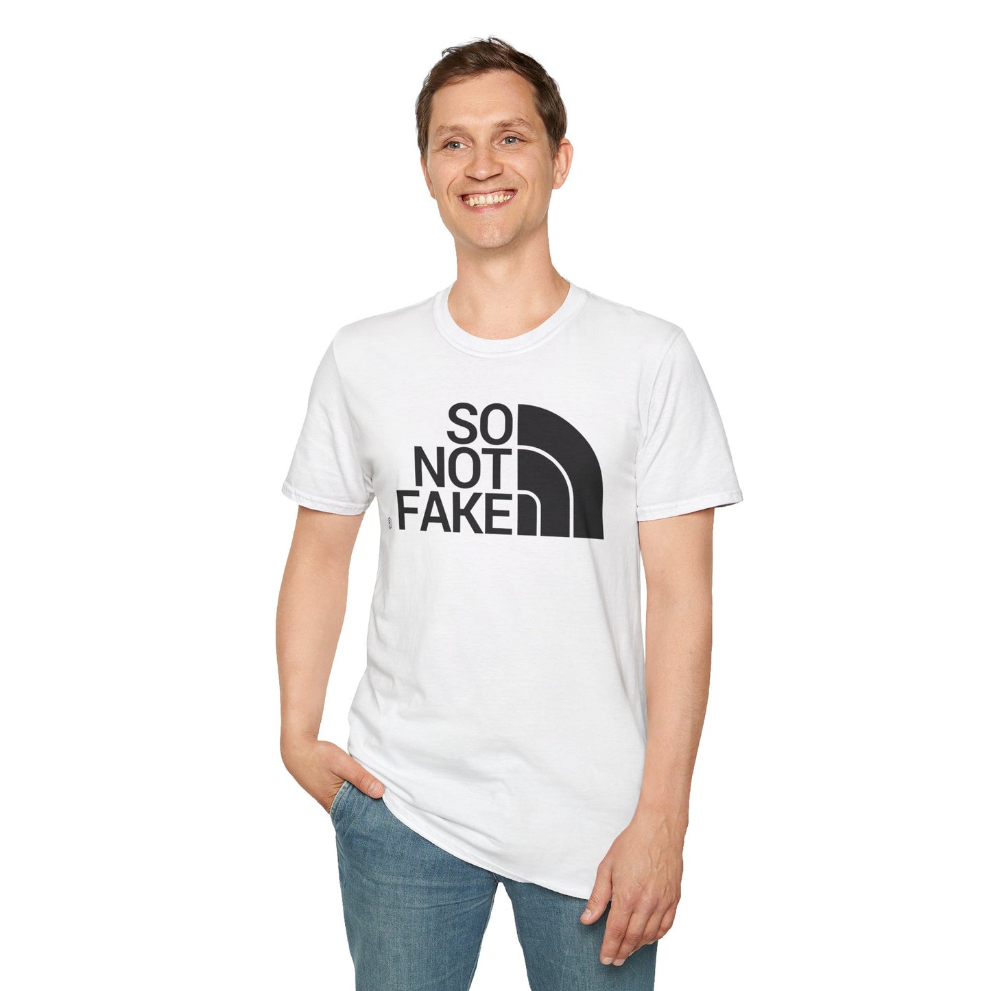 SO NOT FAKE Unisex Softstyle 100% Cotton T-Shirt