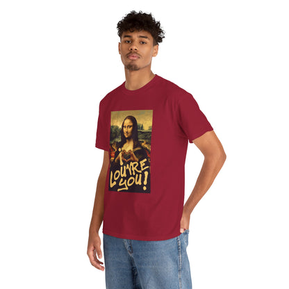 I LOUVRE YOU! Unisex Heavy Cotton Tee