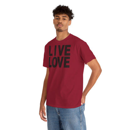 LIVE LOVE Unisex Heavy Cotton Tee