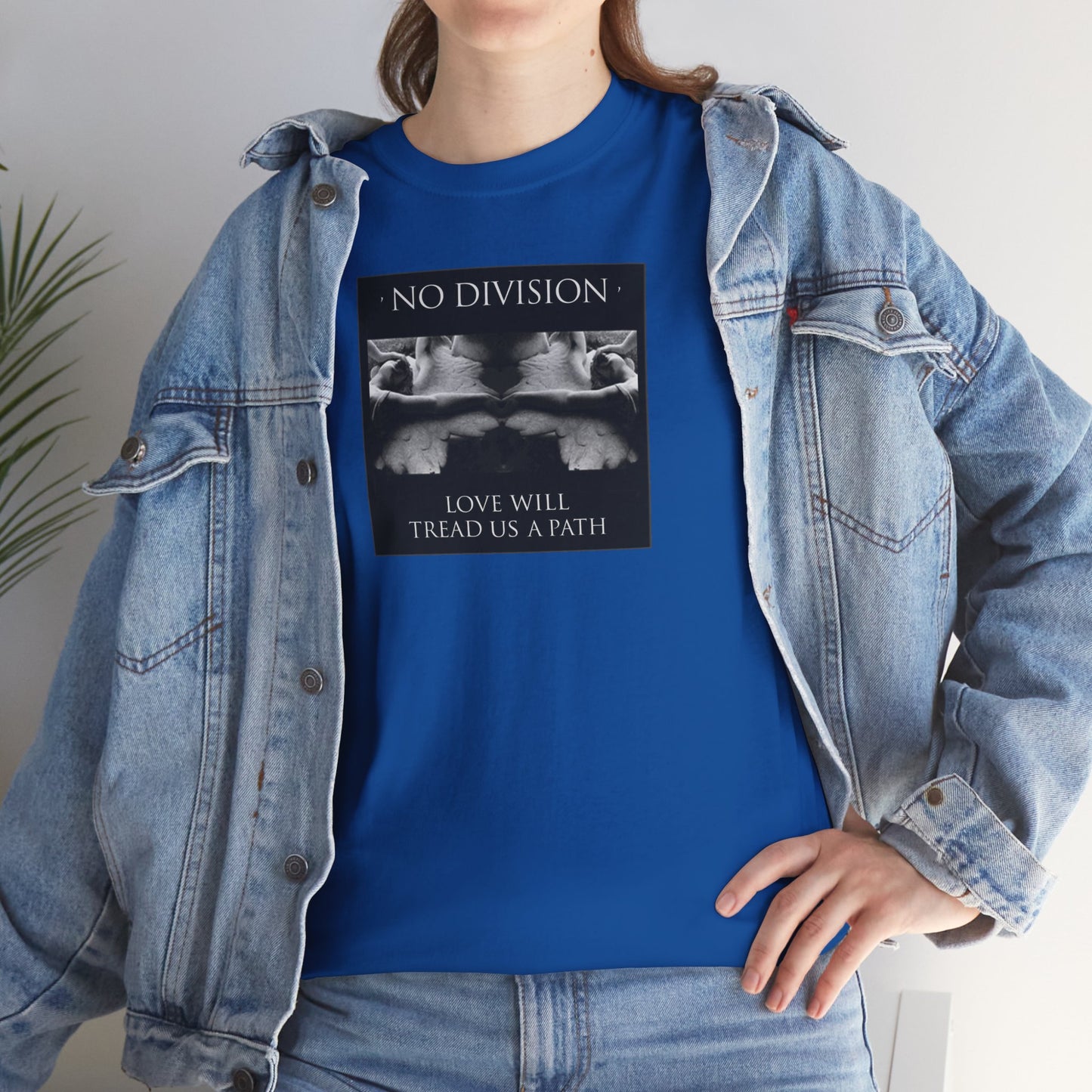 'NO DIVISION' LOVE WILL TREAD US A PATH Unisex Heavy Cotton Tee