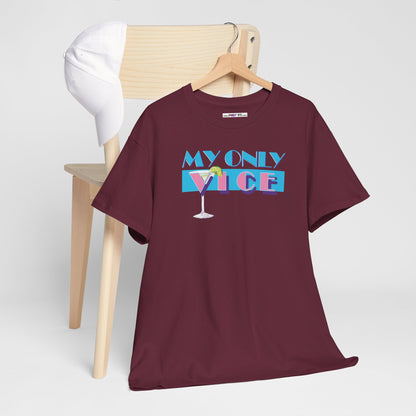 MY ONLY VICE Unisex Heavy Cotton Tee
