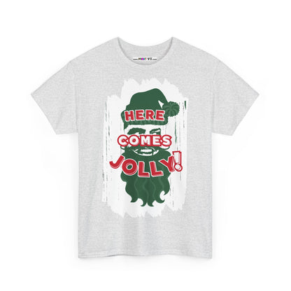 HERE COMES JOLLY!  Unisex Heavy Cotton Tee