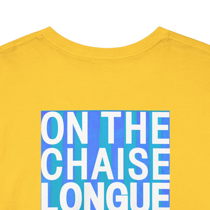 ON THE CHAISE LONGUE ALL DAY LONG Heavy Cotton Tee