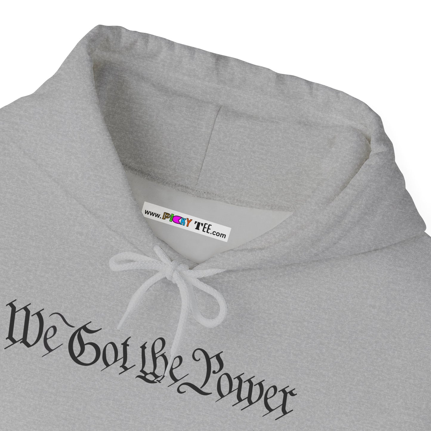 WE GOT THE POWER Unisex Heavy Blend™ Hooded Sweatshirt