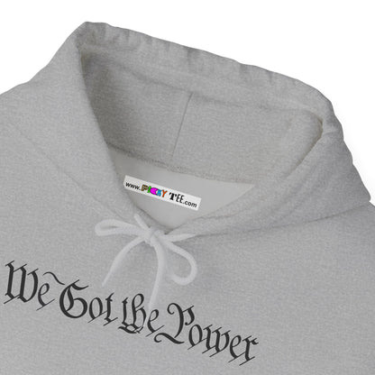 WE GOT THE POWER Unisex Heavy Blend™ Hooded Sweatshirt