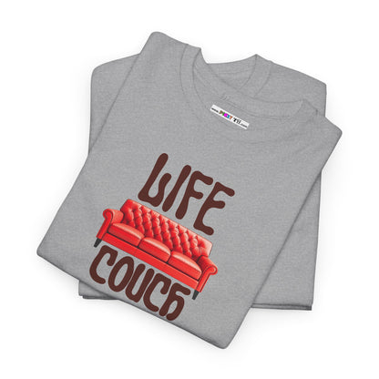 LIFE COUCH Unisex Heavy Cotton Tee