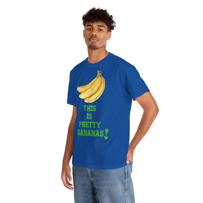 THIS IS PRETTY BANANAS! Unisex Heavy Cotton Tee