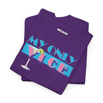 MY ONLY VICE Unisex Heavy Cotton Tee