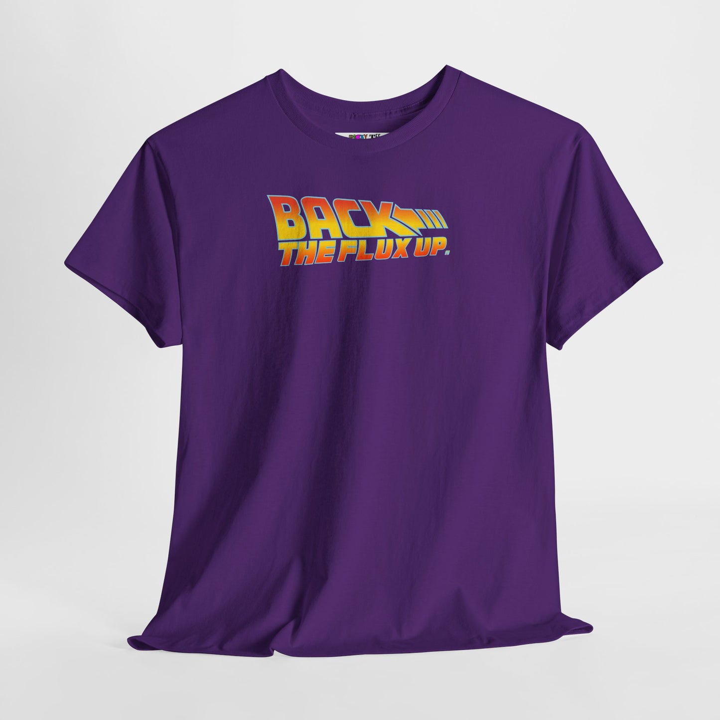 BACK THE FLUX UP Unisex Heavy Cotton Tee