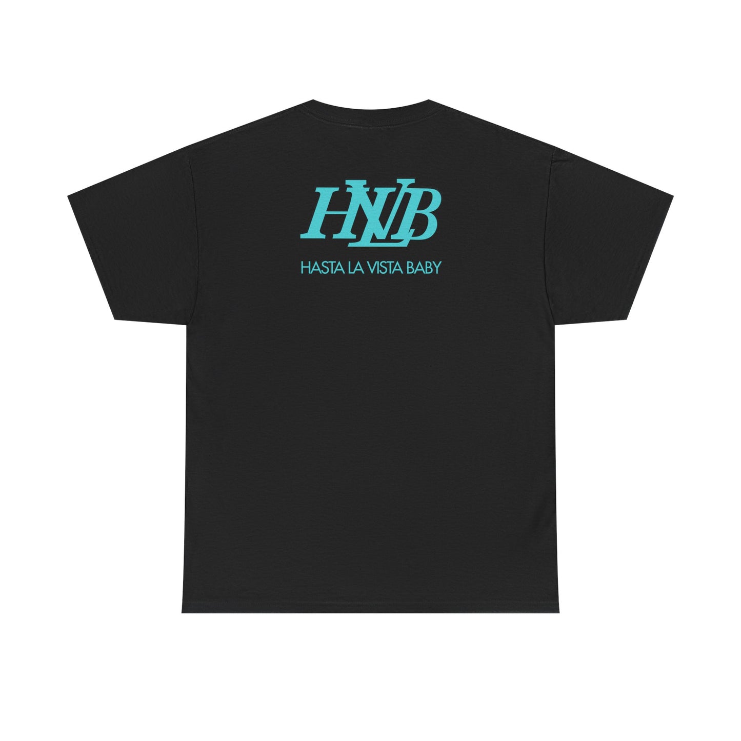 HASTA LA VISTA BABY Unisex Heavy Cotton Tee