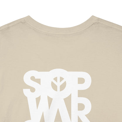 STOP WAR START PEACE Unisex Heavy Cotton Tee