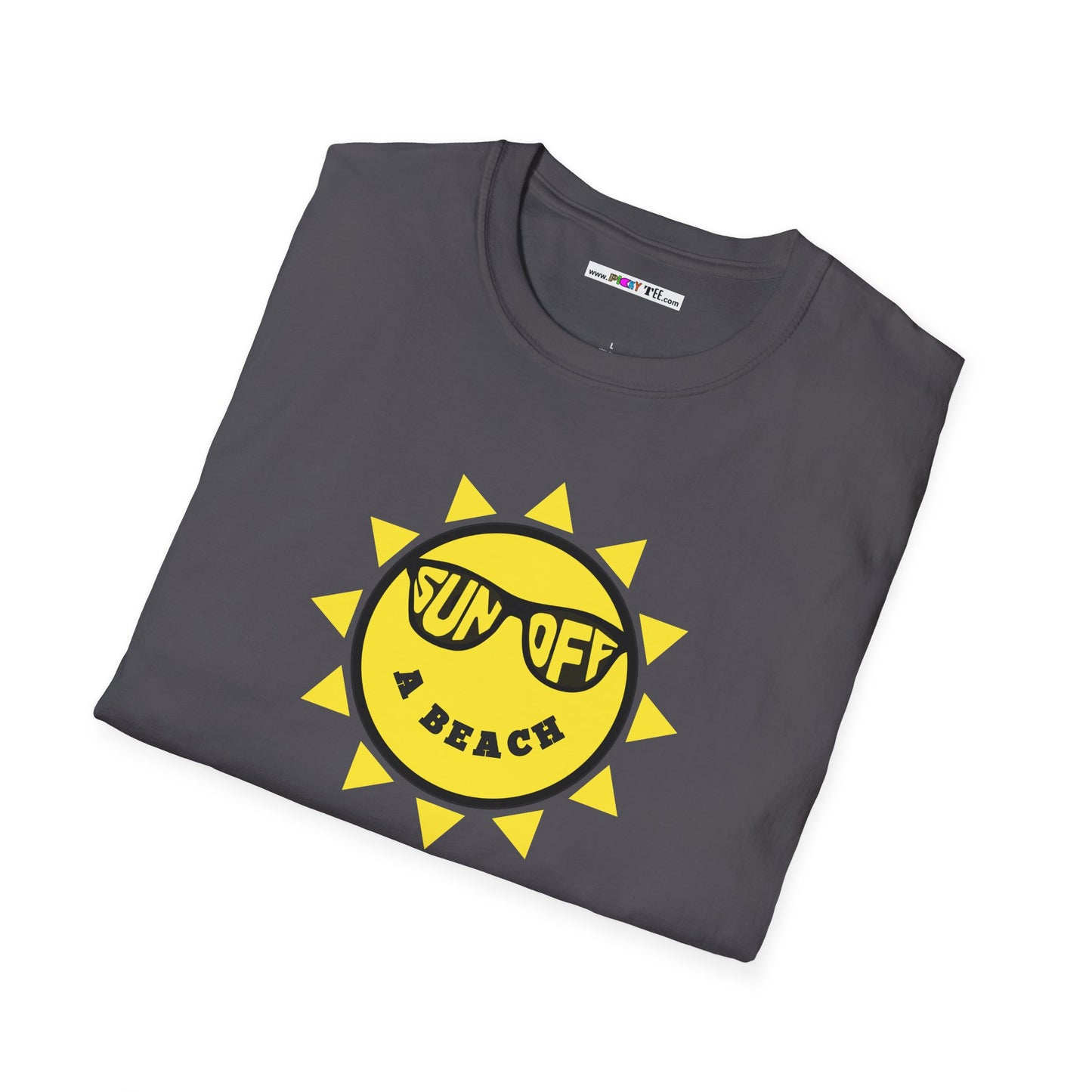 SUN OFF A BEACH Unisex Softstyle 100% Cotton T-Shirt