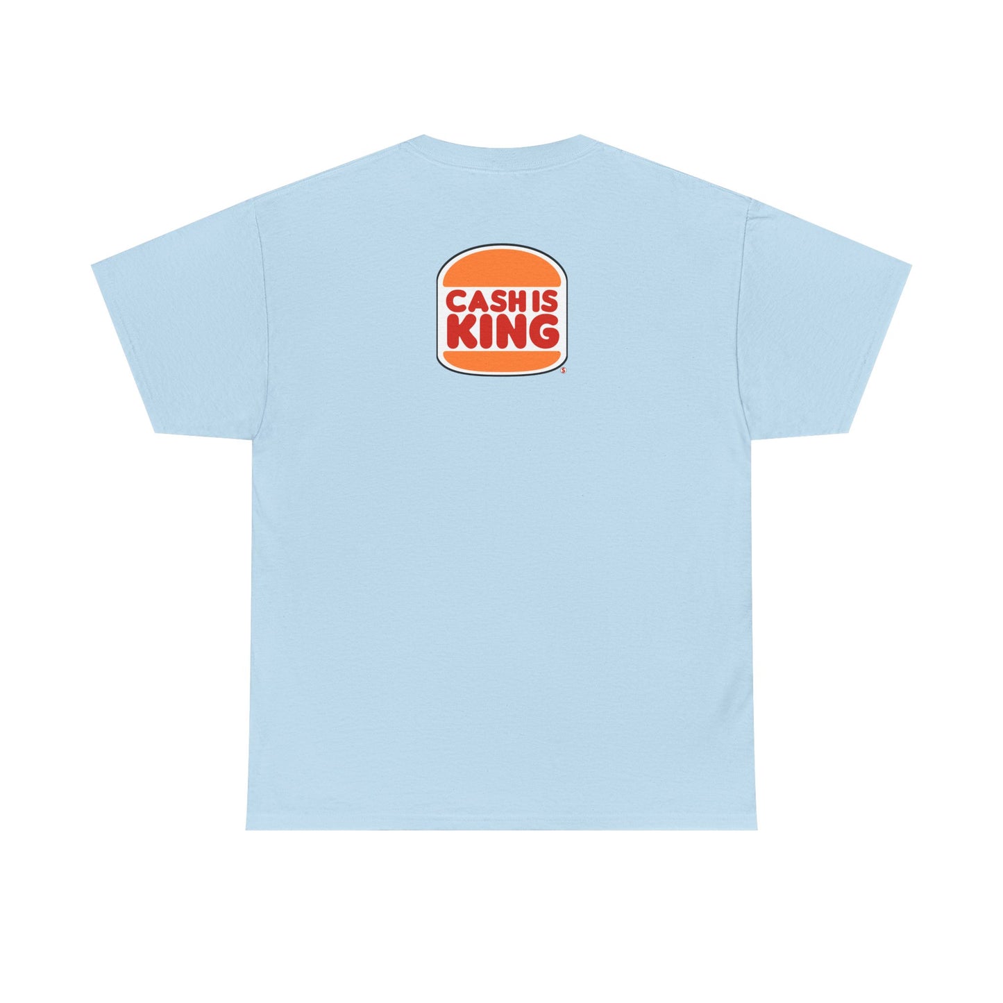 CASH IS KING Unisex Heavy Cotton Tee