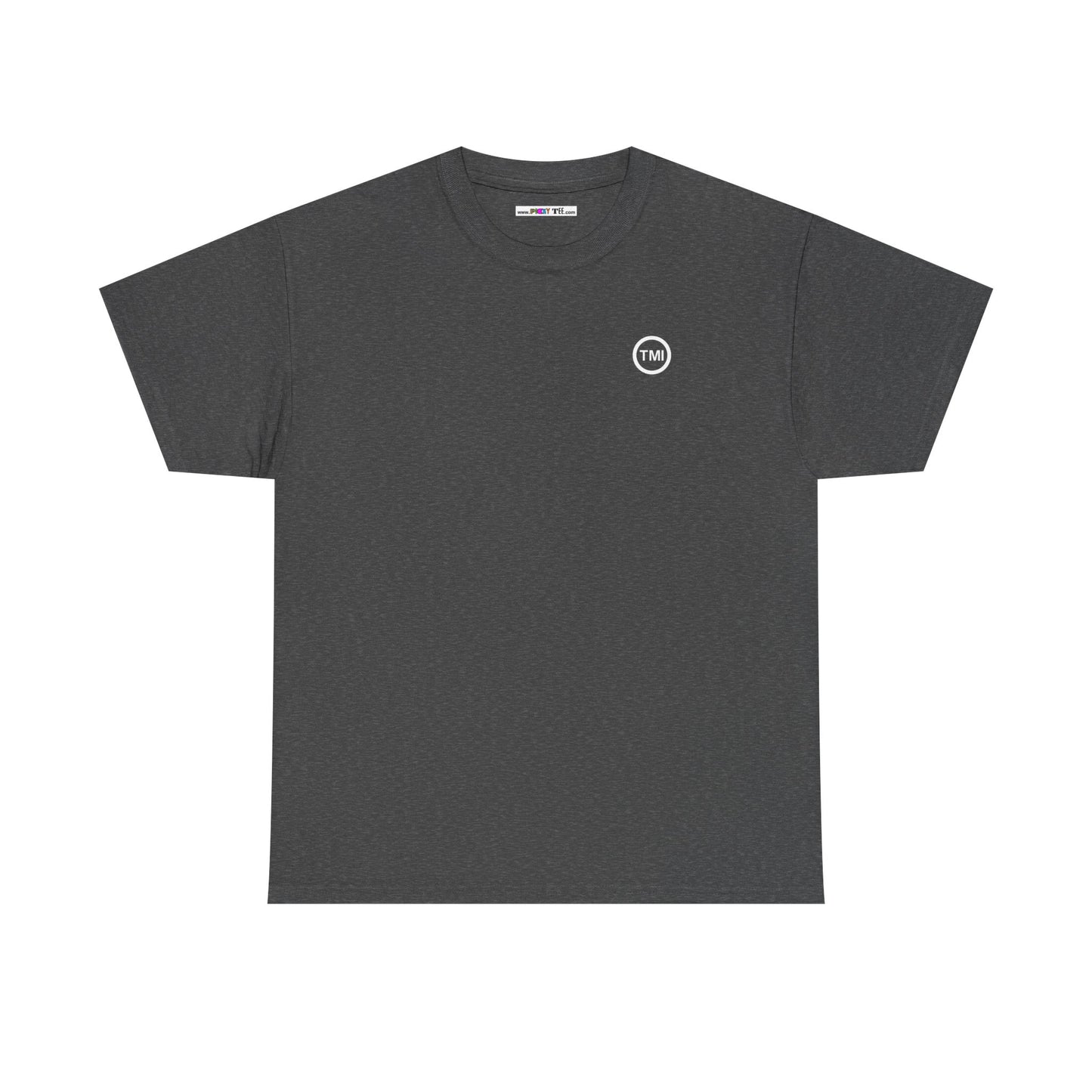 TooMuchInformation TMI Unisex Heavy Cotton Tee