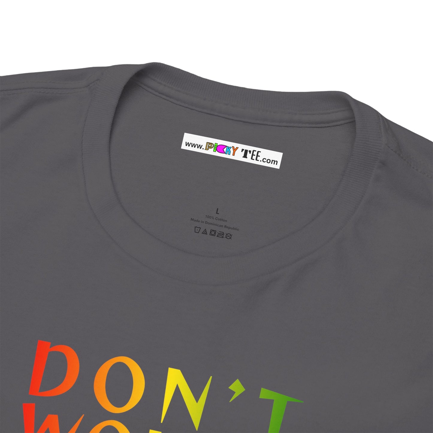 DON'T WORRY BOUT A THING CAUSE Unisex Heavy Cotton Tee