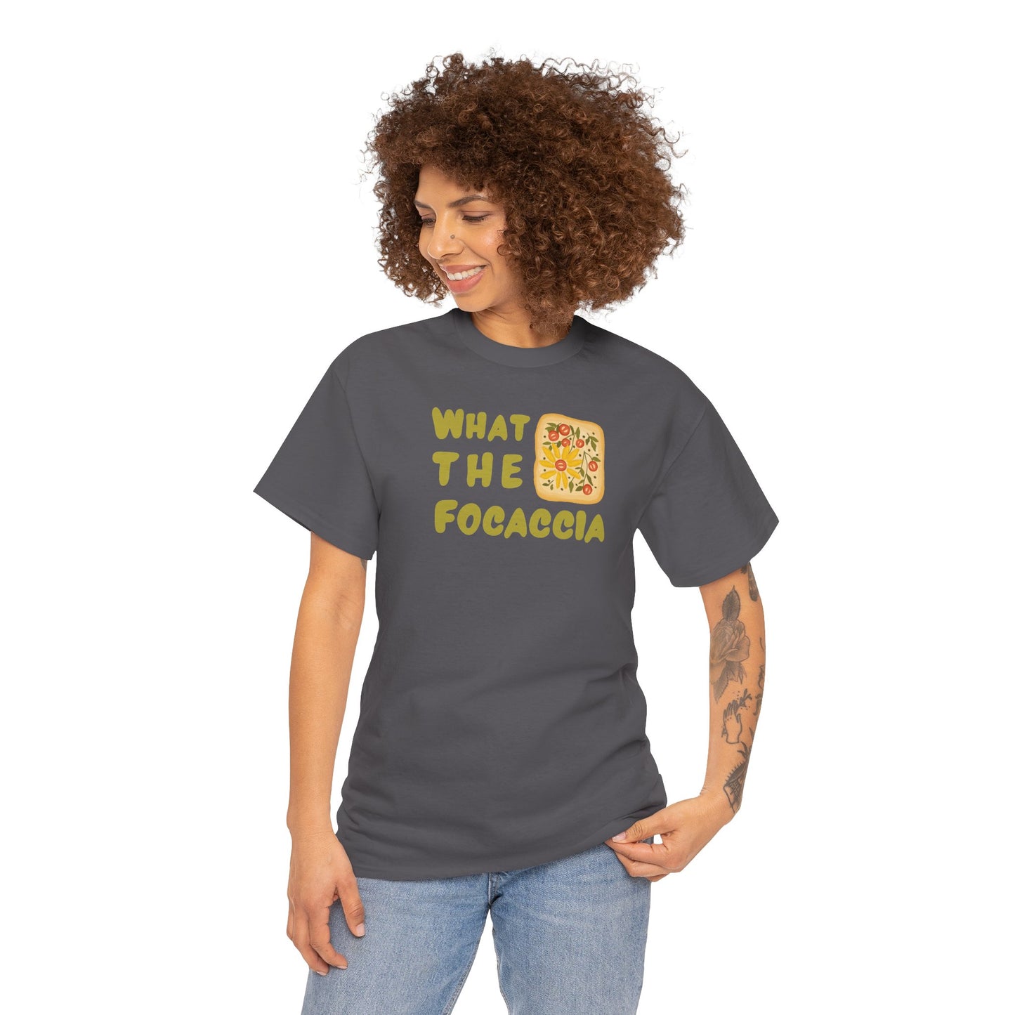 WHAT THE FOCACCIA Unisex Heavy Cotton Tee